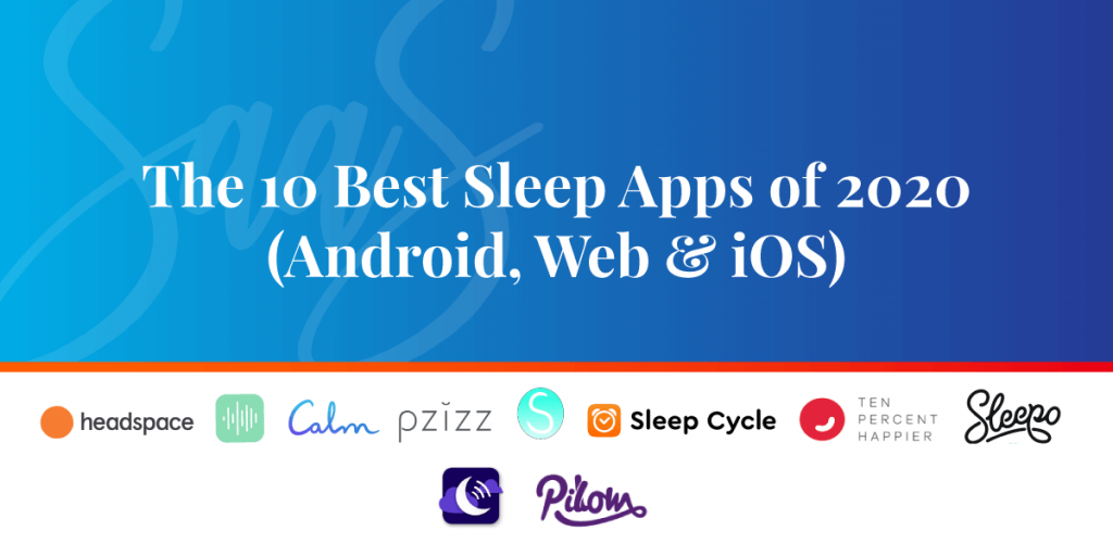 best sleep apps, best sleep apps for apple watch, best sleep tracker apps, best sleep tracking apps, best sleep sounds app, All That SaaS